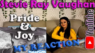 My Reaction to Stevie Ray Vaughn - Pride and Joy