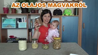 Olajos magvak - fogyni vágyóknak is!