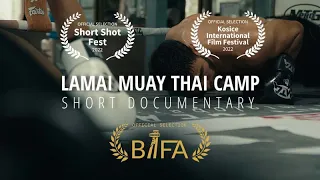 Lamai Muay Thai Camp - Short documentary