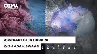 CGMA - Abstract FX in Houdini with Adam Swaab