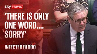 Infected blood:  Labour leader Sir Keir Starmer says 'sorry'