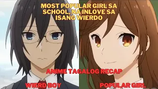 PAANO NA INLOVE ANG PINAKASIKAT NA BABAE SA SCHOOL SA ISANG SADBOY - TAGALOG ANIME RECAP