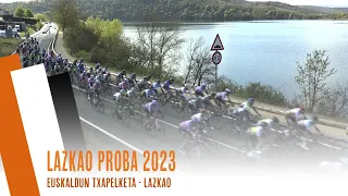 LAZKAO PROBA 2023 | EUSKALDUN TXAPELKETA