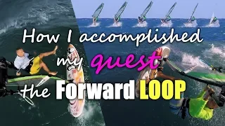 How I accomplished my quest: the Forward Loop!