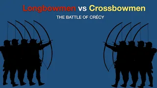 Longbows vs Crossbows: A Response to Metatron, pt. 3: The Battle of Crécy