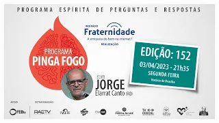 PINGA FOGO Nº 152| JORGE ELARRAT - 03-04-2023