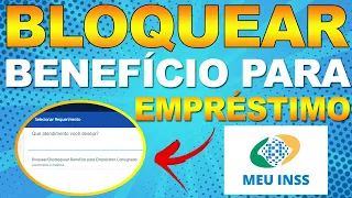 COMO BLOQUEAR BENEFICIO PARA EMPRESTIMO CONSIGNADO INSS