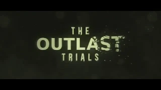 THE OUTLAST TRIALS - РАЗБОР СЮЖЕТА!!!