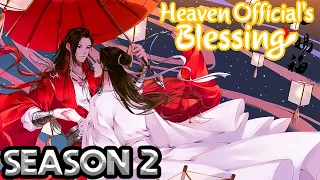 Heaven Official's Blessing Season 2: Release Date & What to Expect