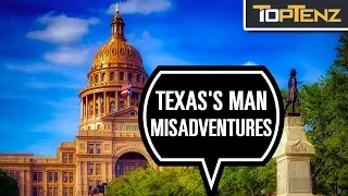 10 Wild Adventures of Texas Man