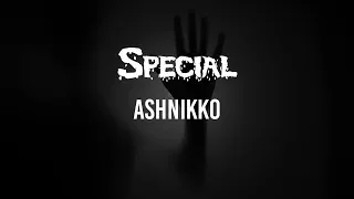 Ashnikko - Special // LYRICS // HECK RAP