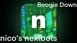 Boogie Down | Nico's Nextbots