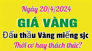 Giá vàng hôm nay ngày 20 tháng 4 năm 2024- GIÁ VÀNG MỚI NHẤT- Bảng giá vàng 9999, 24k 18k 14k 10k