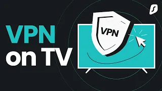 How to set up Surfshark VPN on Smart TV (2021 Tutorial)