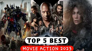 TOP 5 movie action || BEST MOVIE OF 2023 SO FAR || MOVIE RELEASED IN 2023