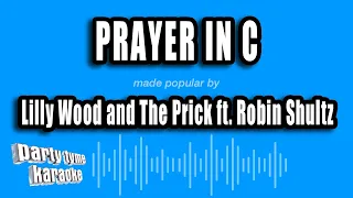 Lilly Wood and The Prick ft. Robin Shultz - Prayer In C (Karaoke Version)