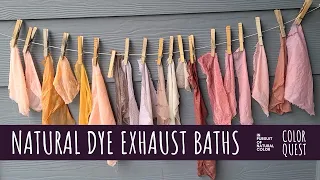 HOW TO DYE WITH AN EXHAUST BATH | ORGANIC COLOR | STORE NATURAL DYE | REPURPOSE RECYCLE | RAINBOW