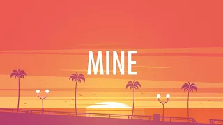 Bazzi – Mine (Lyrics) 🎵