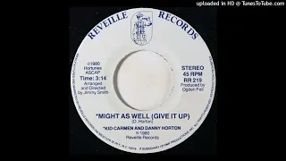 Rare Islands Reggae Modern Soul 45 Kid Carmen And Danny Horton ‎– Might As Well (Give It Up)