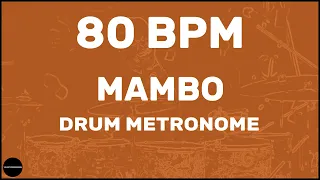 Mambo | Drum Metronome Loop | 80 BPM