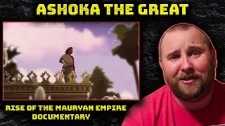 Ashoka the Great - Rise of the Mauryan Empire Documentary REACTION!