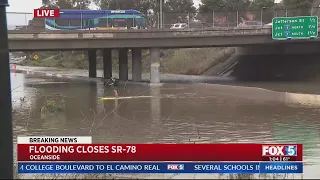 SR-78 in Oceanside closed due to flooding