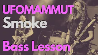 UFOMAMMUT - Smoke // Doom Stoner Bass Lesson + TAB