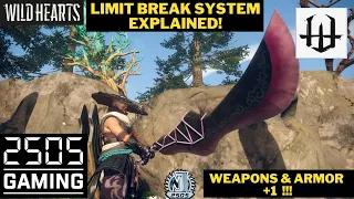 WILD HEARTS | LIMIT BREAK SYSTEM EXPLAINED!! | UNLOCK YOUR FULL POTENTIAL!!!