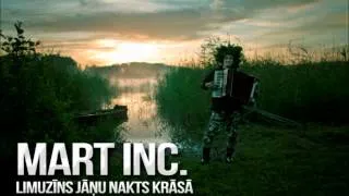 Mart Inc. - "Limuzīns Jāņu nakts krāsā" (Official audio)