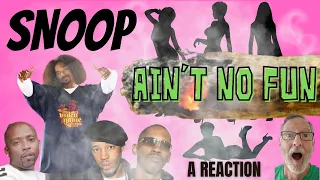 Snoop Dogg  (ft Nate Dogg/Warren G/Kurupt/Dr Dre - Ain't No Fun  -  A Reaction