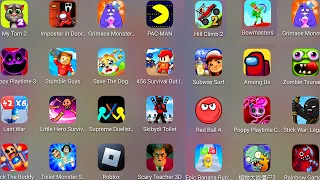 Bowmasters,Subway Surf,PAC-MAN,Supreme Duelist,Zombie Tsunami,Scary Teacher 3D,Poppy Playtime 3.....