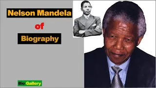 Nelson Mandela biography | Bio Gallery