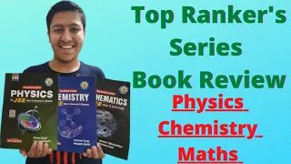 💥Top Ranker's Series Book Review💥 | Physics Chemistry Maths | Best Books for JEE Mains/Advanced