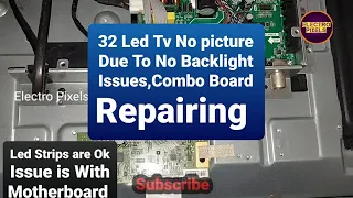 Led Tv No Picture Backlight Flashes For a Second then Turn's off|| Combo Board Repair ||Tv Repairing