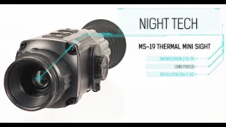 A quick review of the new Night Tech MS-19 Thermal Mini-Sight, thermal hunting scope