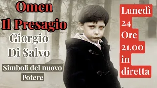 OMEN…IL PRESAGIO, di Giorgio Di Salvo, simboli del nuovo potere