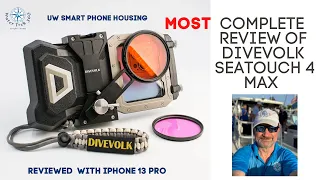 Divevolk SeaTouch 4 Max for Smart Phone - Detailed - No Nonsense Review - What to Expect!