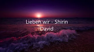 Lieben wir  - Shirin David (Lyrics)