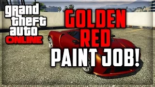 GTA 5 Online Rare Paint Job Guide - Golden Red! (GTA 5)