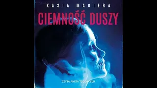 Ciemność duszy - Kasia Magiera