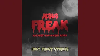 Jesus Freak (Halloween Remix)