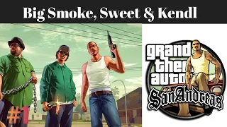 GTA San Andreas - Intro & Mission #1 - Big Smoke, Sweet & Kendl || @MobaXpro