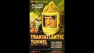 Transatlantic Tunnel UK 1935