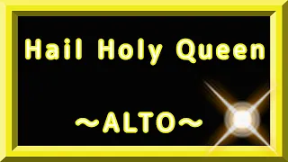 Hail holy queen ~ Alto ~