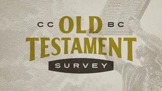 Old Testament Survey | 2 Kings - Part 4 | 05-19-2024
