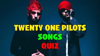 Can You Guess these TWENTY ONE PILOTS SONGS? Music Quiz