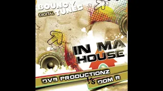 DvB Productionz - In Ma House Sample 2013