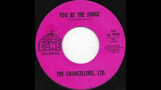 The Chancellors, Ltd. - You Be The Judge (1965) Houston TX Garage Psych