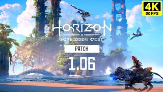 HORIZON FORBIDDEN WEST - New Patch 1.06 Update PS5 Gameplay (4K HDR 60FPS)