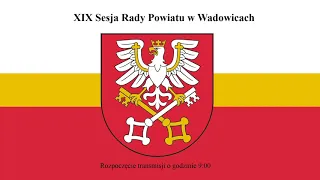 XIX Sesja Rady Powiatu w Wadowicach